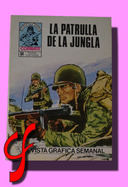 LA PATRULLA DE LA JUNGLA. Coleccin Combate. Lectura para jovenes